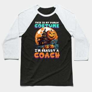 Halloween Coach Shirt | Human Costume I'm Coach Baseball T-Shirt